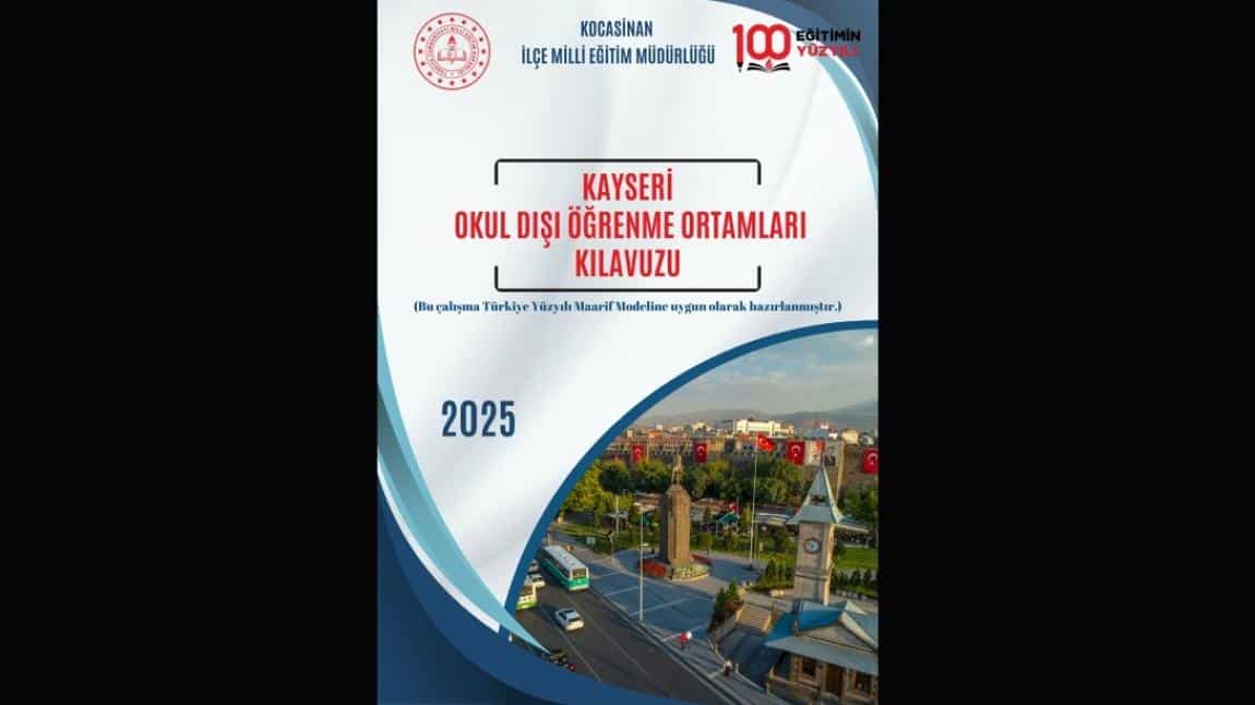 KAYSERİ OKUL DIŞI EĞİTİM ORTAMLARI KILAVUZU 